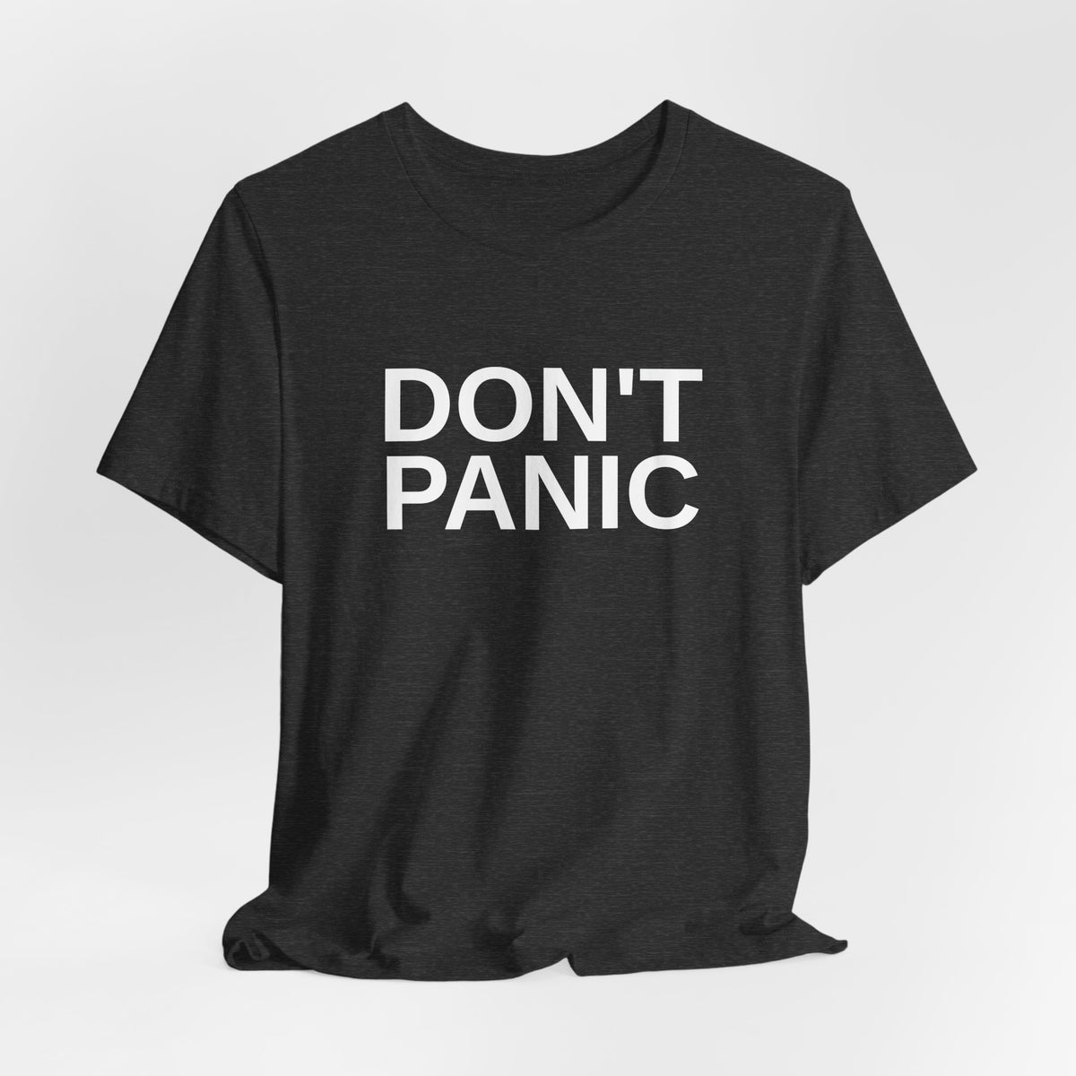 DON'T PANIC Big Text Tee