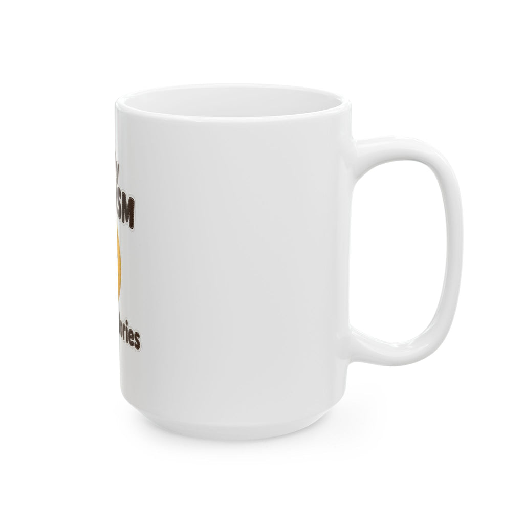If Only Sarcasm Burned Calories Mug