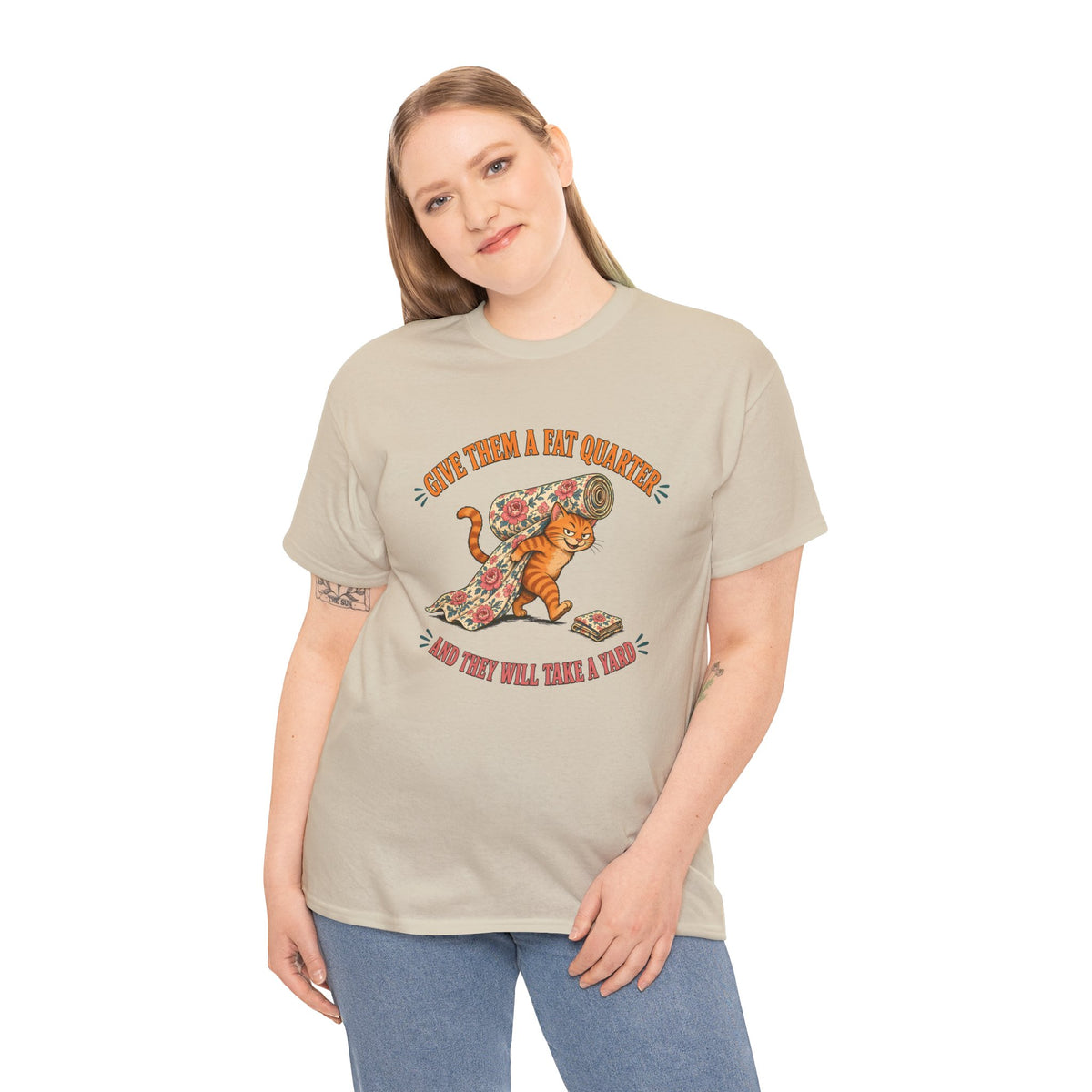Give Them a Fat Quarter They Will Take a Yard Plus Size Tee up to 5XL, Funny Cat Quilting Shirt, Quilter Gift