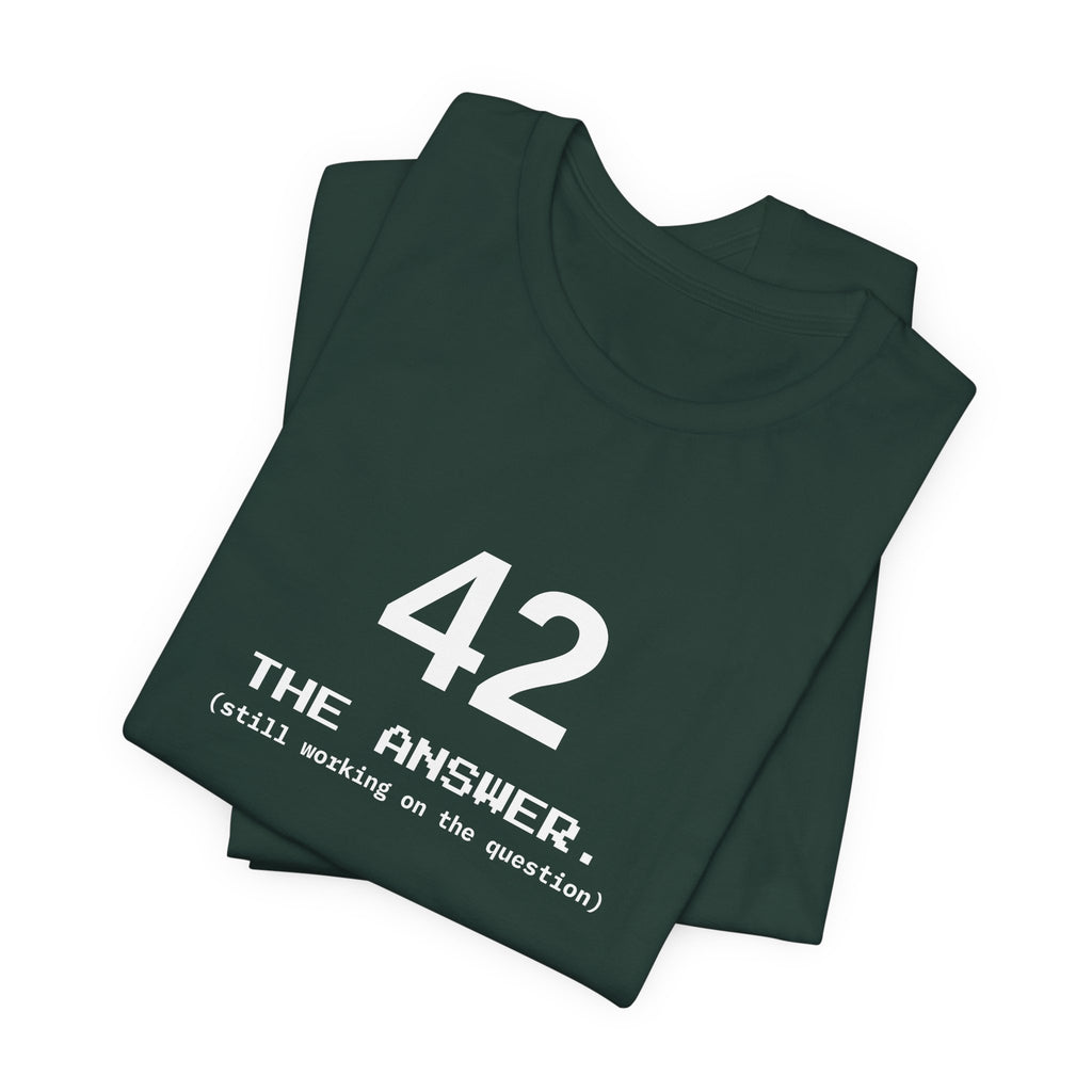 42 The Answer Tee