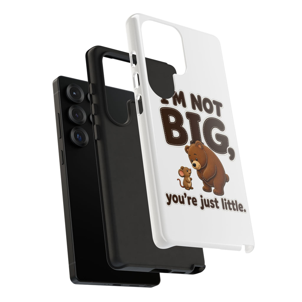 I'm Not Big You're Just Little Phone Case, Cute Bear and Mouse Phone Case, Funny Gift