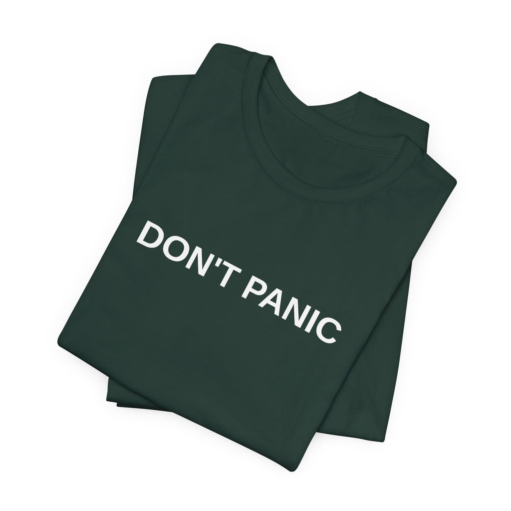 DON'T PANIC Tee
