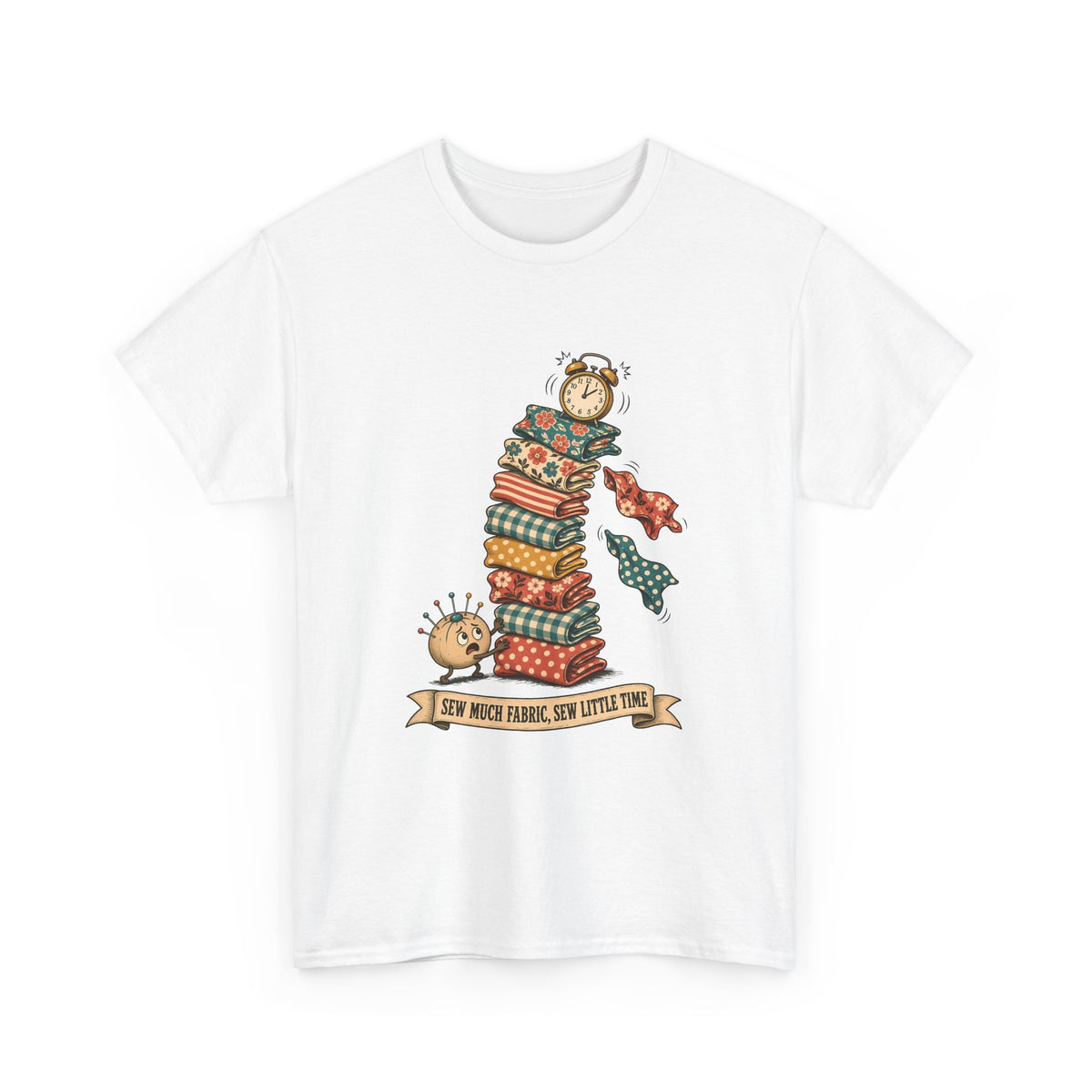 Sew Much Fabric Sew Little Time Plus Size Tee up to 5XL, Funny Fabric Stash Quilter Shirt, Gift for Sewist