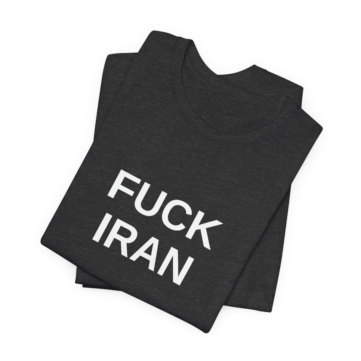 FUCK IRAN Tee
