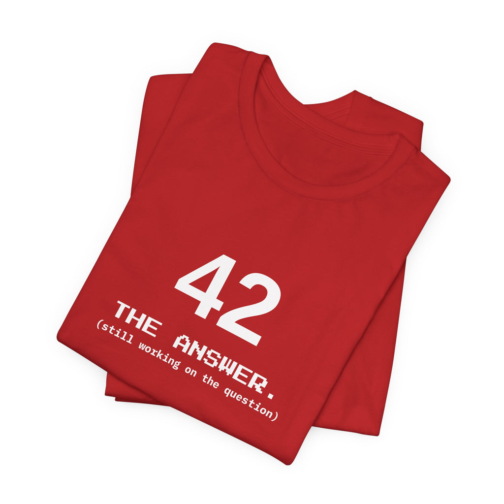 42 The Answer Tee