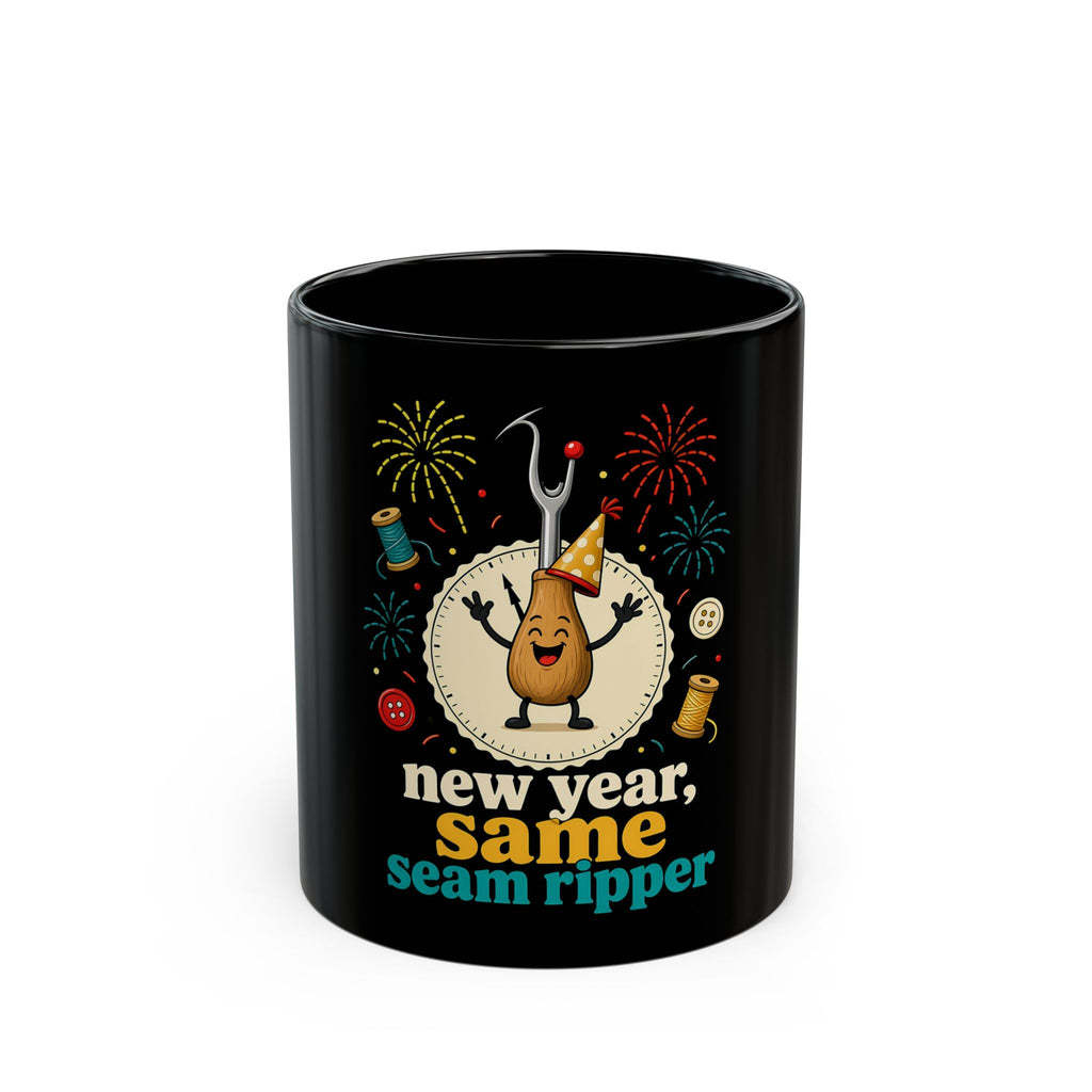 New Year Same Seam Ripper Mug, Funny Quilting Gift, Sewing Humor Black Coffee Mug 11oz 15oz, Quilter Seam Ripper Gift