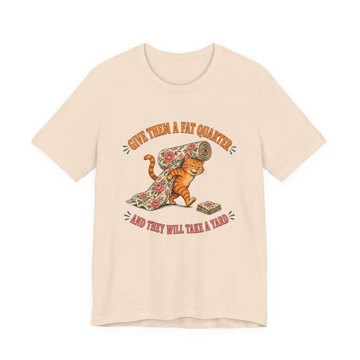 Give Them a Fat Quarter They Will Take a Yard Shirt, Funny Cat Quilting Tee, Fabric Thief Cat Tote, Quilter Gift