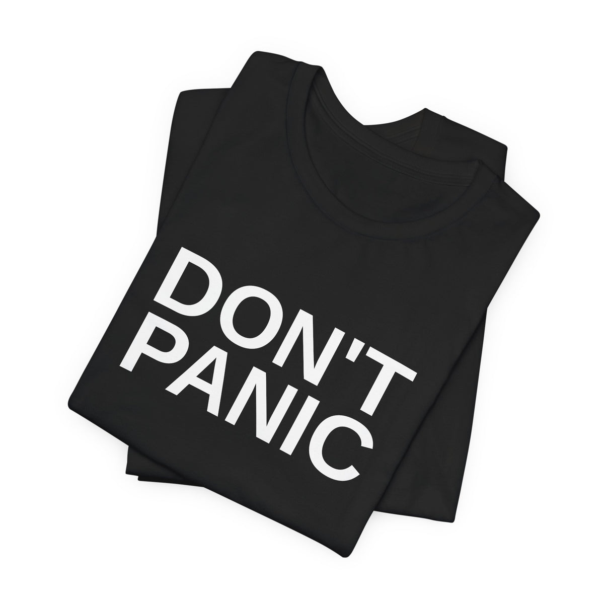 DON'T PANIC Big Text Tee