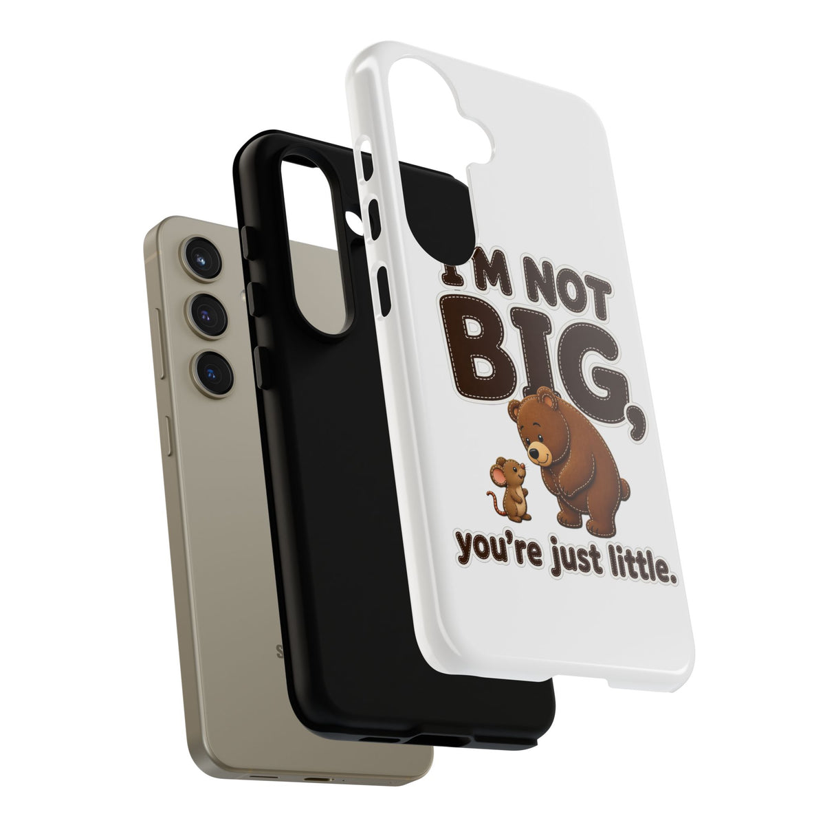 I'm Not Big You're Just Little Phone Case, Cute Bear and Mouse Phone Case, Funny Gift