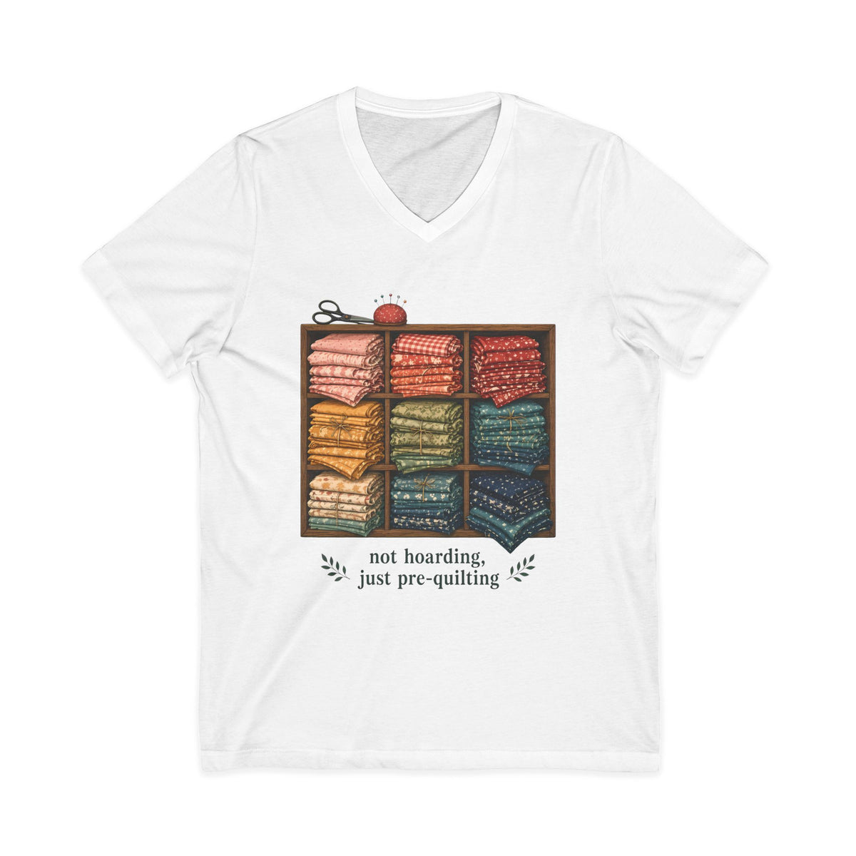 Not Hoarding Just Pre-Quilting V-Neck Tee or Tote Bag, Funny Fabric Stash Quilter Gift, Quilting Sewing Room Shirt