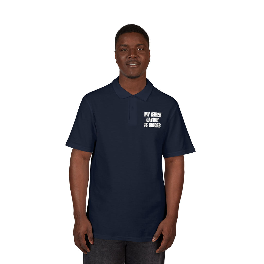 My Other Layout Is Bigger Cotton Polo