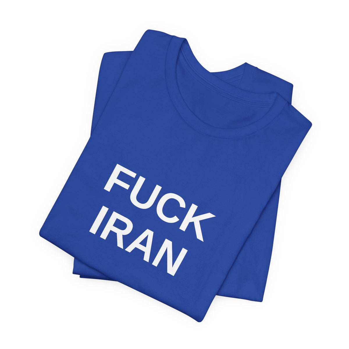 FUCK IRAN Tee