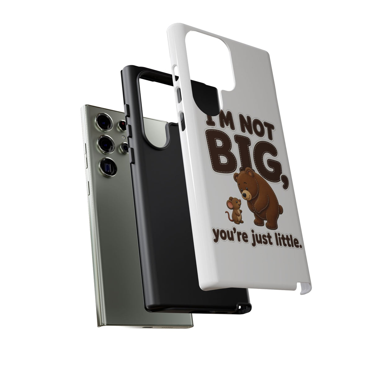 I'm Not Big You're Just Little Phone Case, Cute Bear and Mouse Phone Case, Funny Gift