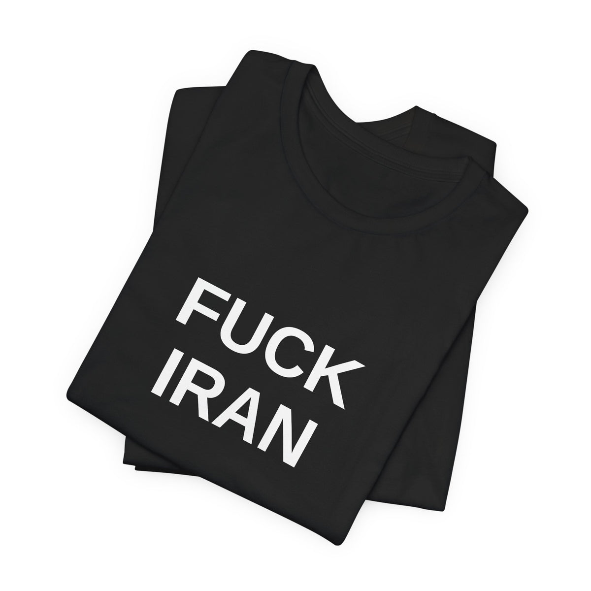 FUCK IRAN Tee