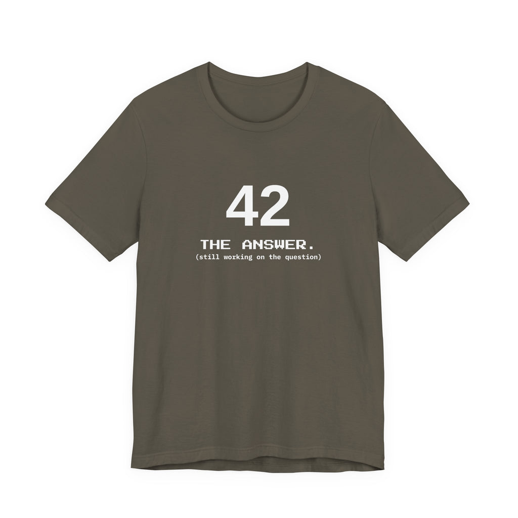 42 The Answer Tee