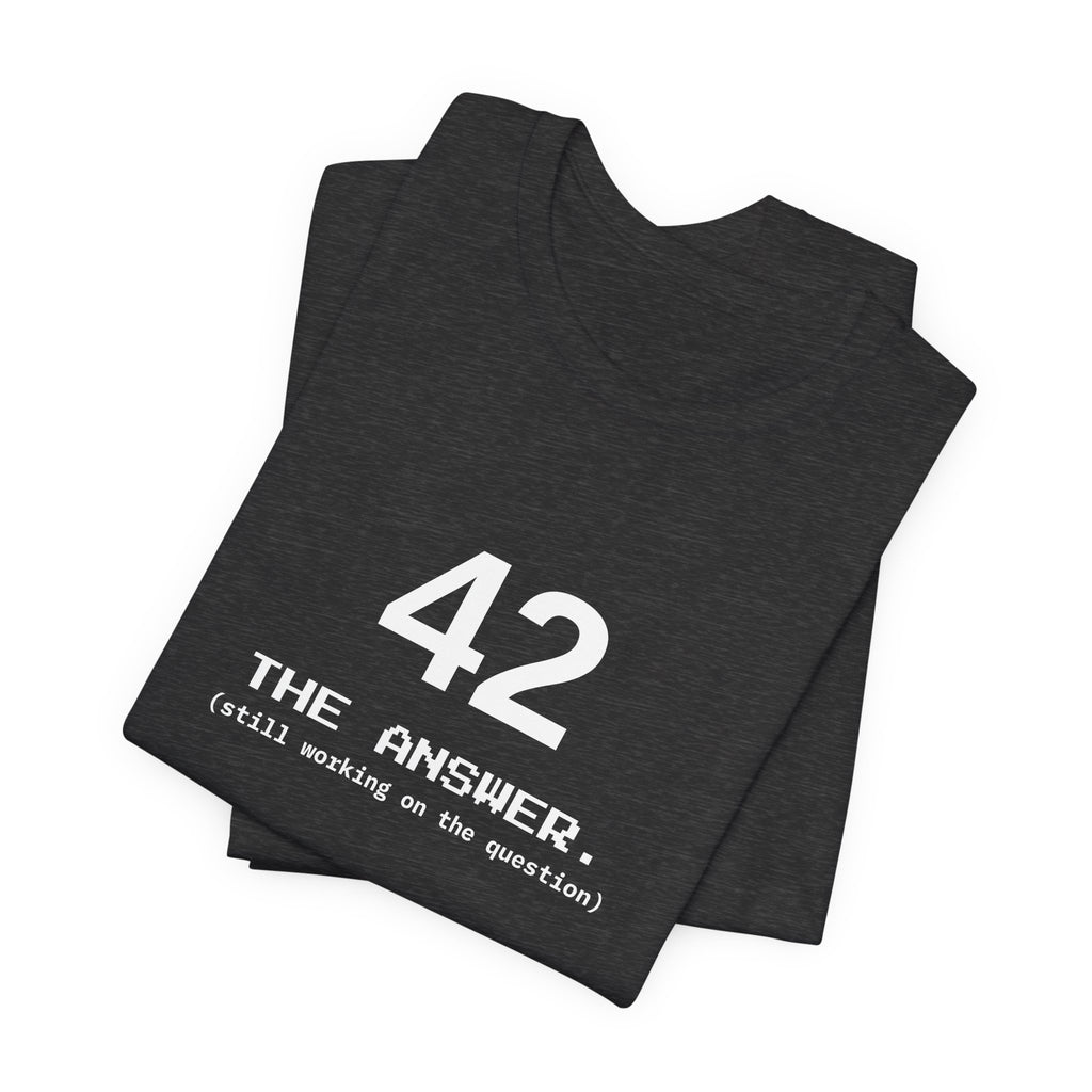 42 The Answer Tee