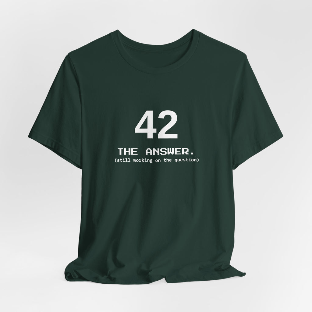 42 The Answer Tee