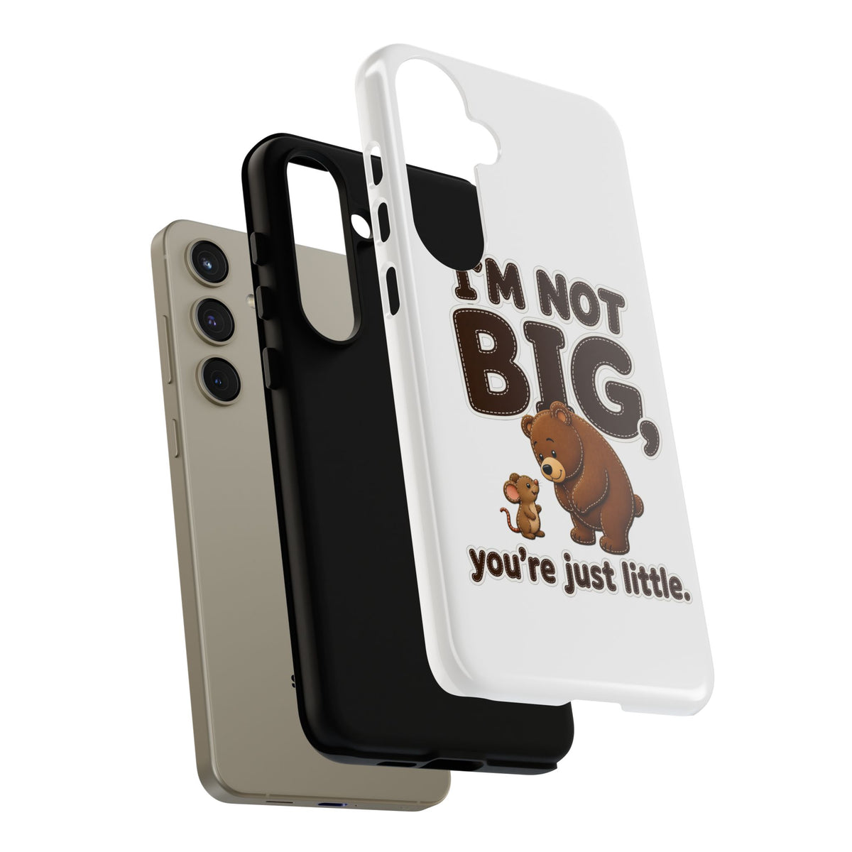 I'm Not Big You're Just Little Phone Case, Cute Bear and Mouse Phone Case, Funny Gift