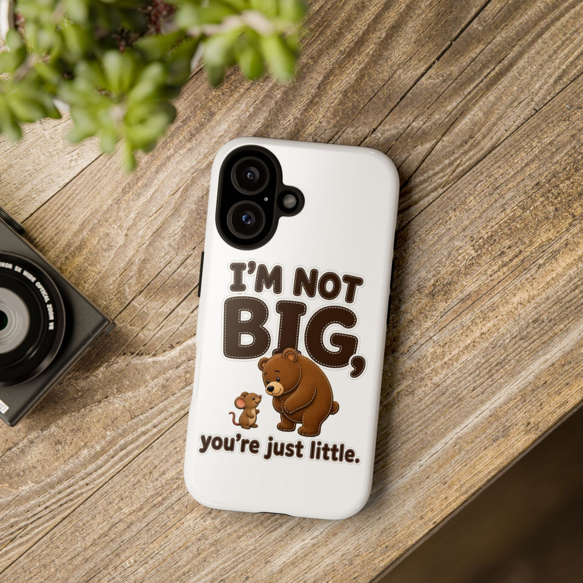 I'm Not Big You're Just Little Phone Case, Cute Bear and Mouse Phone Case, Funny Gift