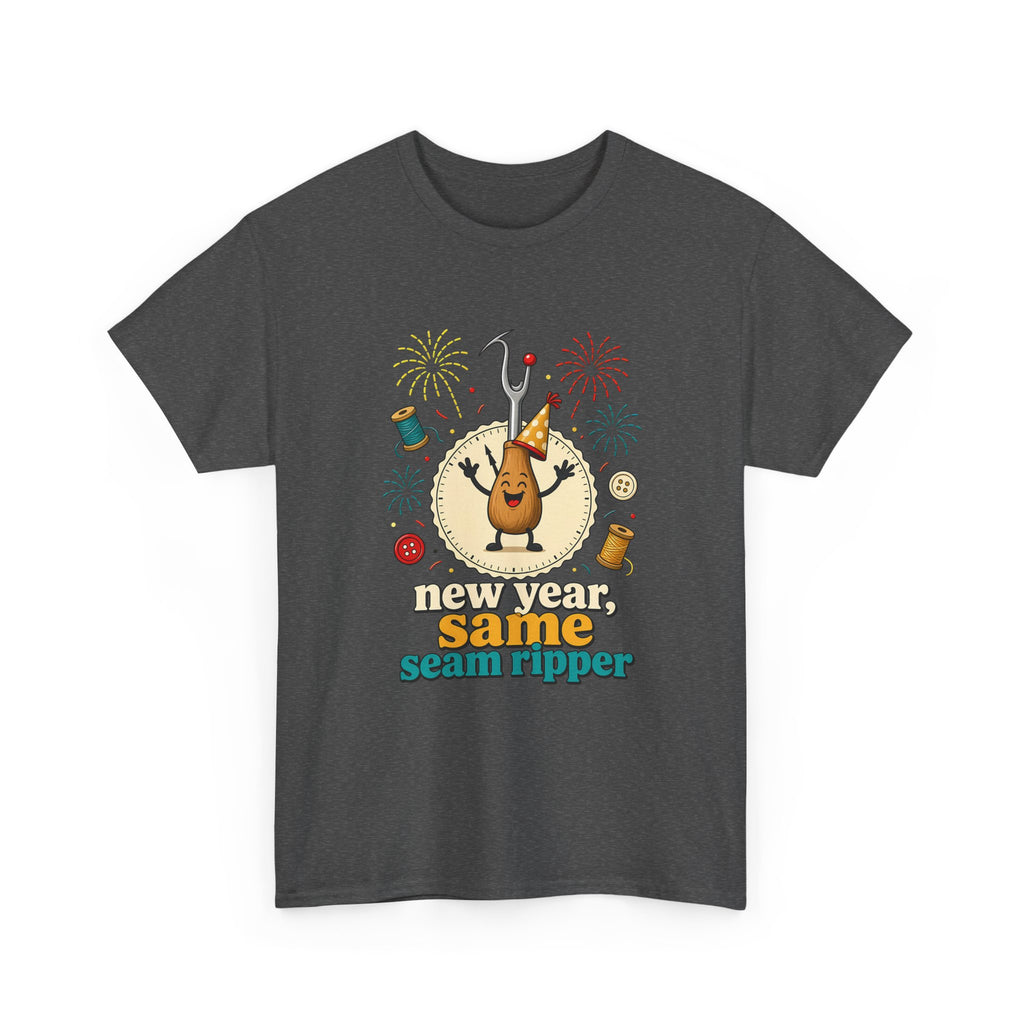 New Year Same Seam Ripper Plus Size Tee up to 5XL, Funny Sewing New Years Shirt, Quilter Humor Gift, Sewist Party Tee