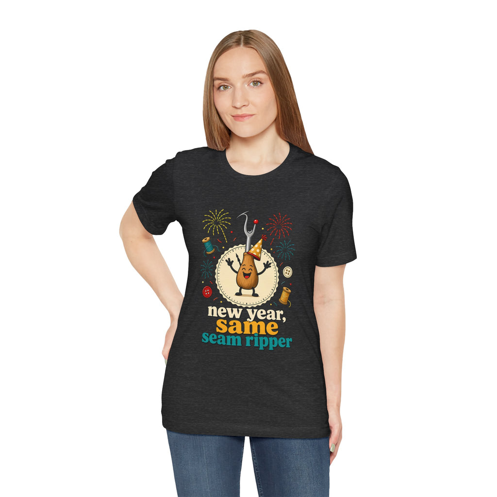 New Year Same Seam Ripper Shirt, Funny Sewing New Years Tee, Quilter Humor Gift, Sewist Party Shirt or Tote