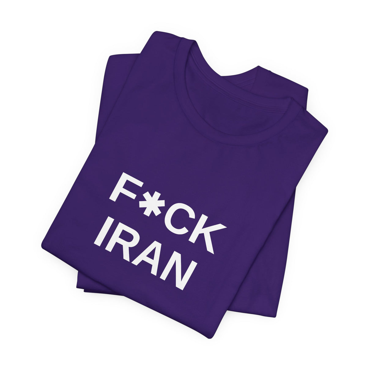 F*CK IRAN Tee
