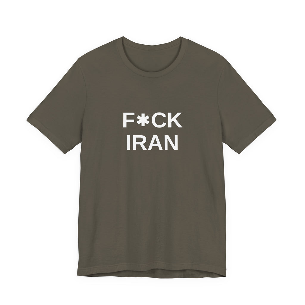 F*CK IRAN Tee