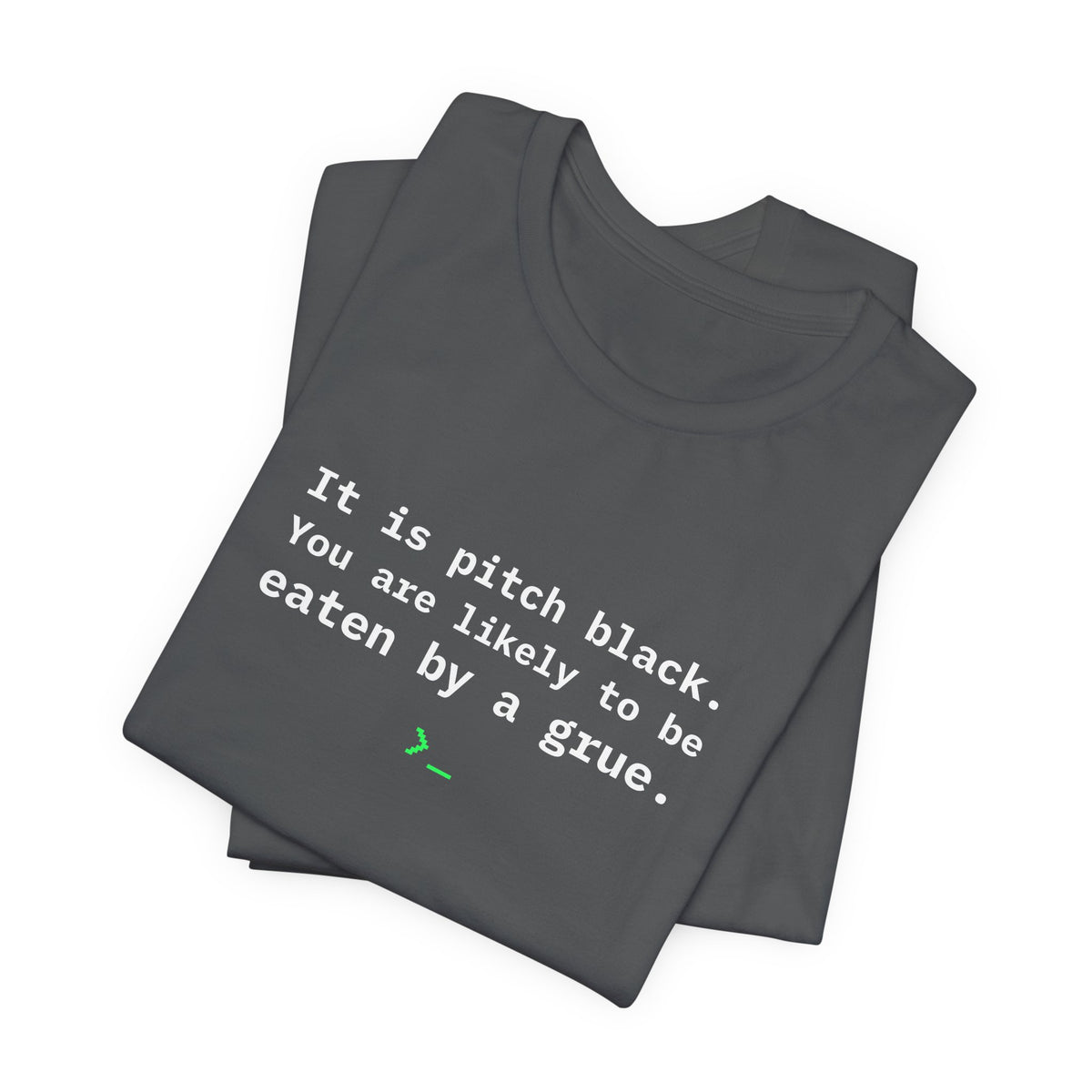 Eaten by a Grue Tee
