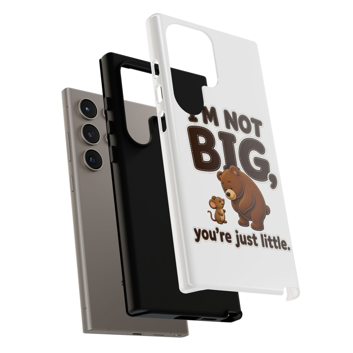 I'm Not Big You're Just Little Phone Case, Cute Bear and Mouse Phone Case, Funny Gift