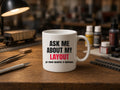 Ask Me About My Layout (If You Have 3 Hours) Mug