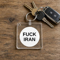 FUCK IRAN Keychain