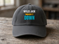 MYLES JACK WASN'T DOWN Dad Hat