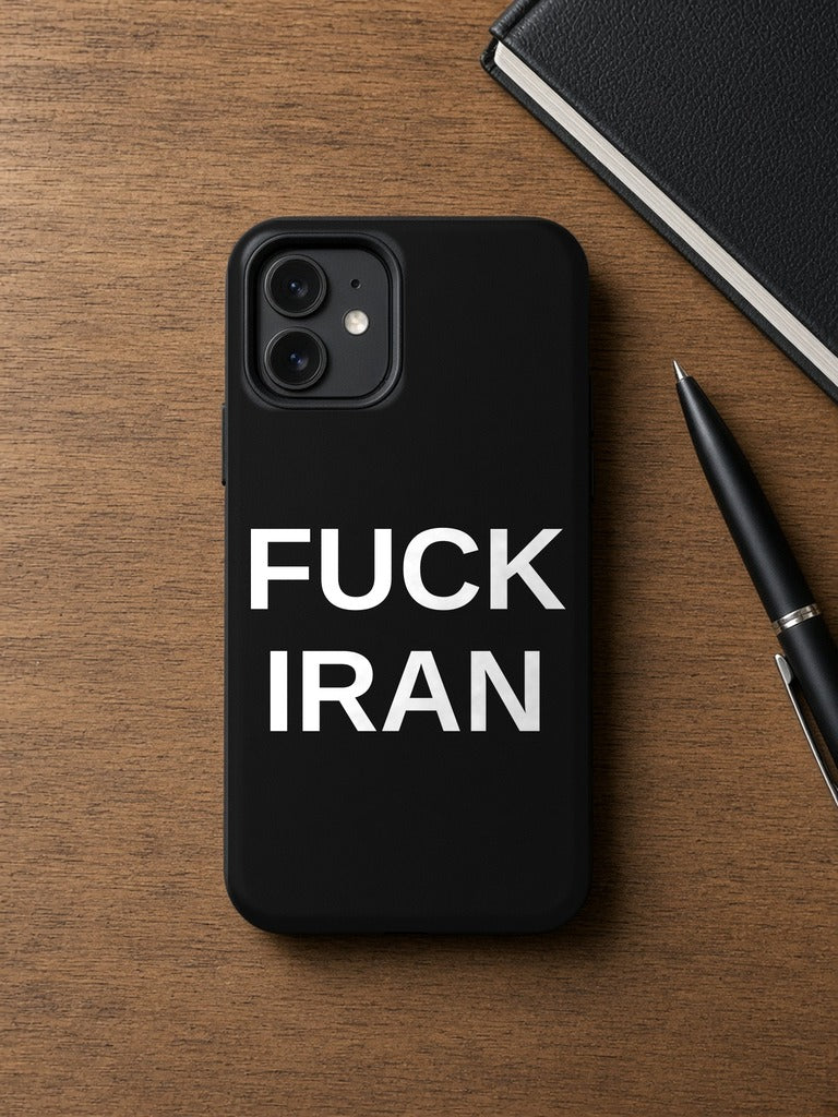FUCK IRAN Phone Case