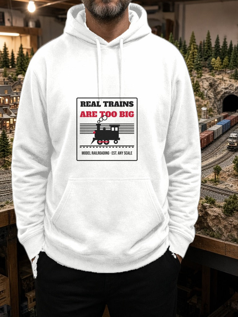 Real Trains Were Too Big Hoodie - White
