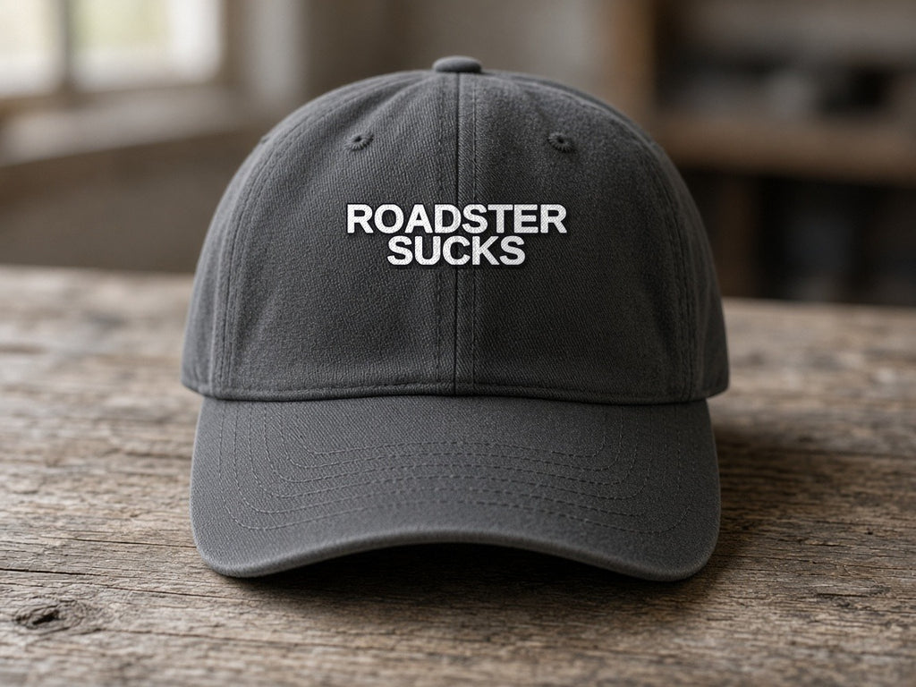 ROADSTER SUCKS Dad Hat
