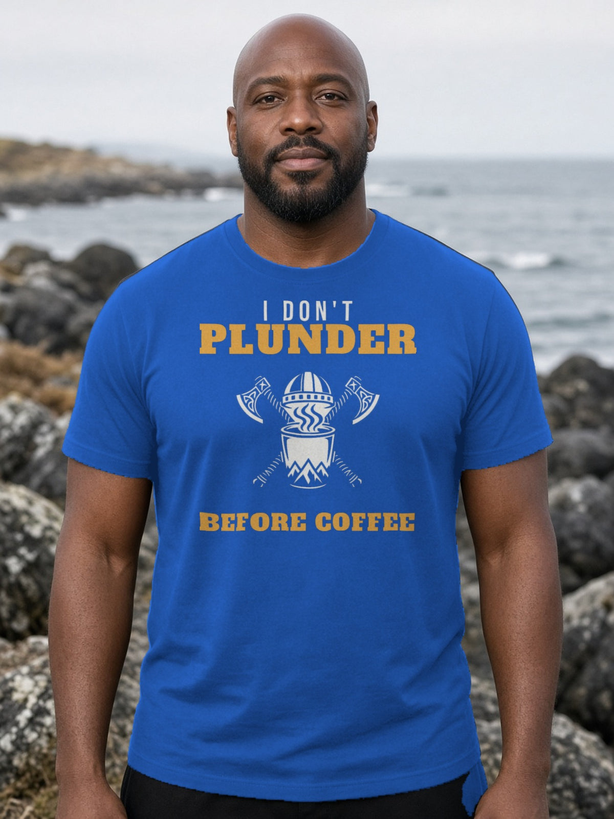 I Don't Plunder Before Coffee Viking Tee - True Royal