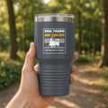 Real Trains Were Too Big Insulated Tumbler 30oz – Dark Gray
