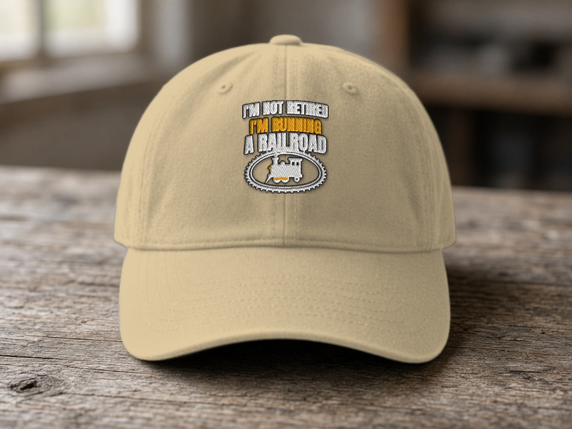 Not Retired Just Model Railroading Full Time Dad Hat – Khaki