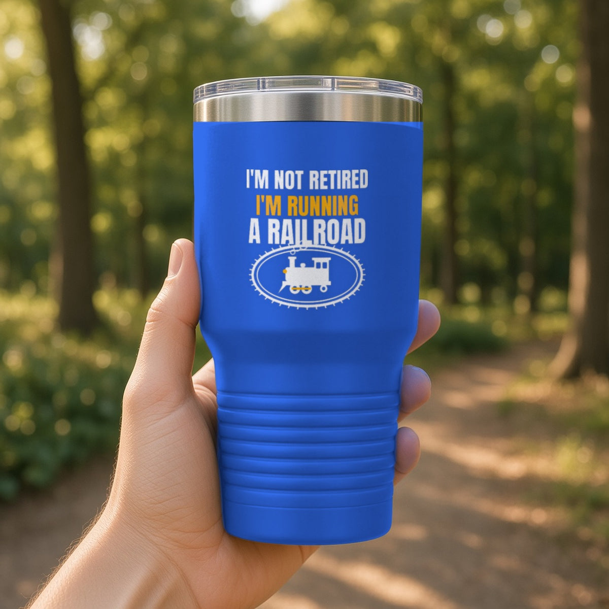Not Retired, Just Model Railroading Full Time Insulated Tumbler 30oz – Royal