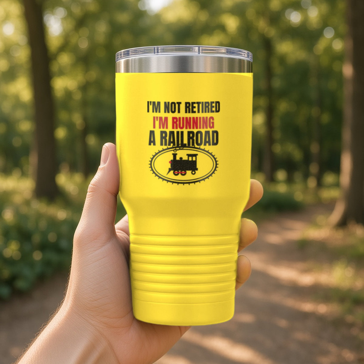 Not Retired, Just Model Railroading Full Time Insulated Tumbler 30oz – Yellow