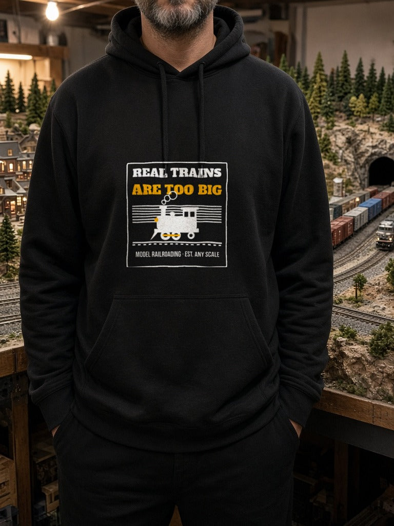 Real Trains Were Too Big Hoodie – Black