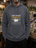 Real Trains Were Too Big Hoodie – Dark Heather