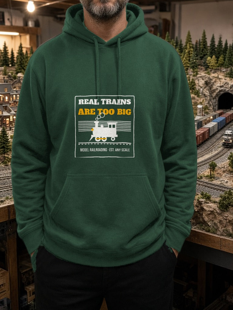 Real Trains Were Too Big Hoodie – Forest Green