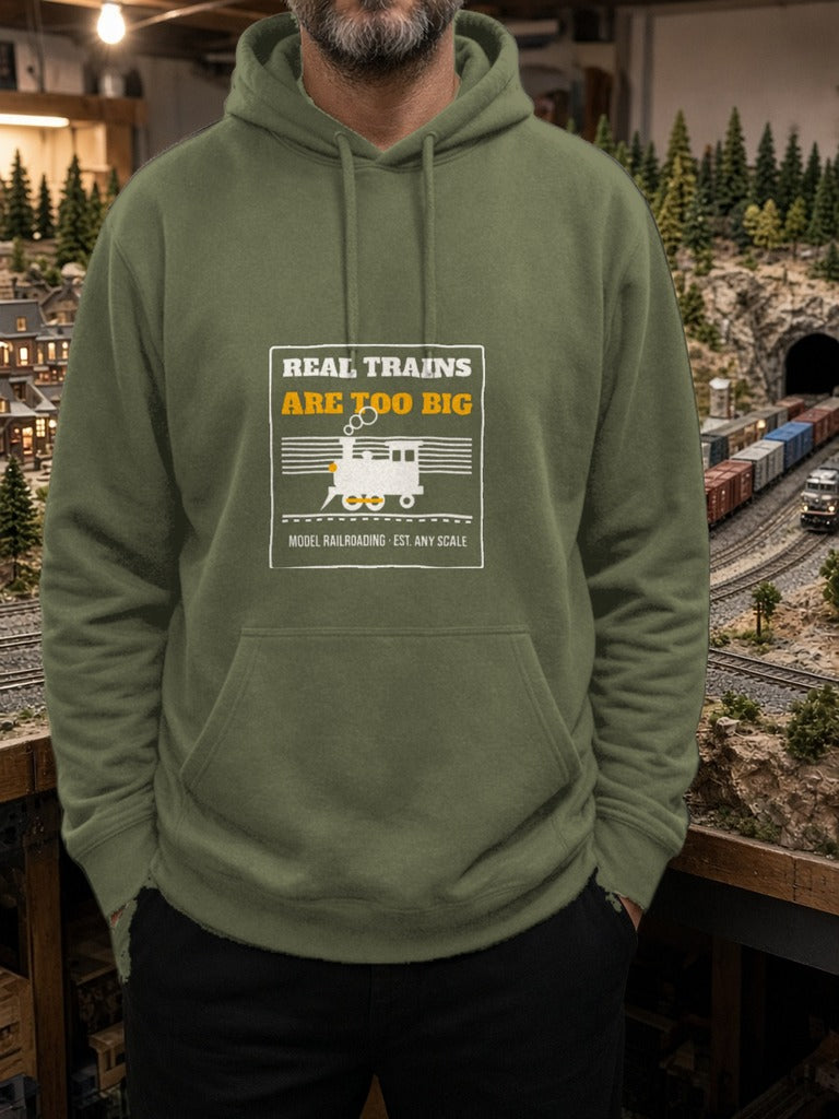 Real Trains Were Too Big Hoodie – Military Green