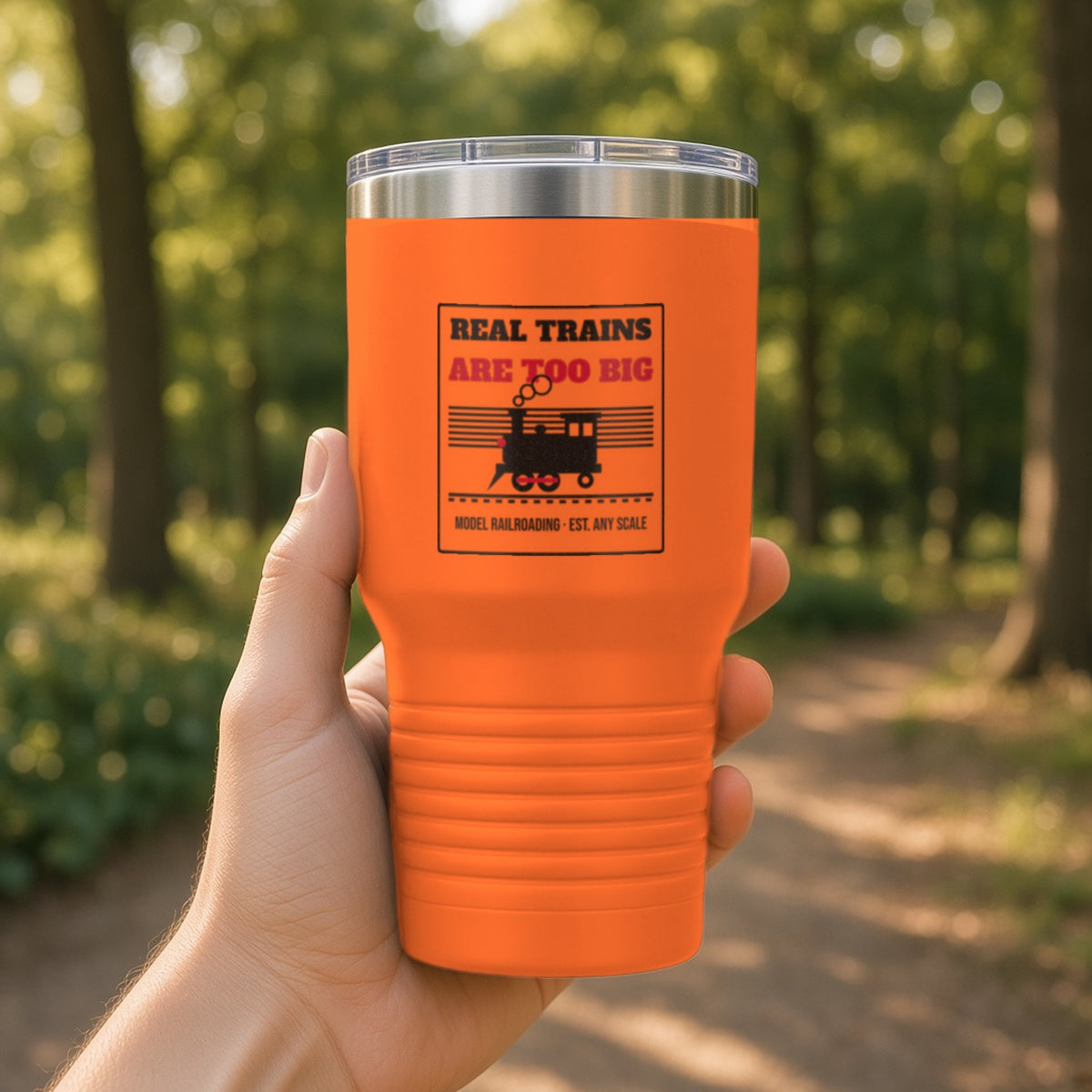 Real Trains Were Too Big Insulated Tumbler 30oz – Orange