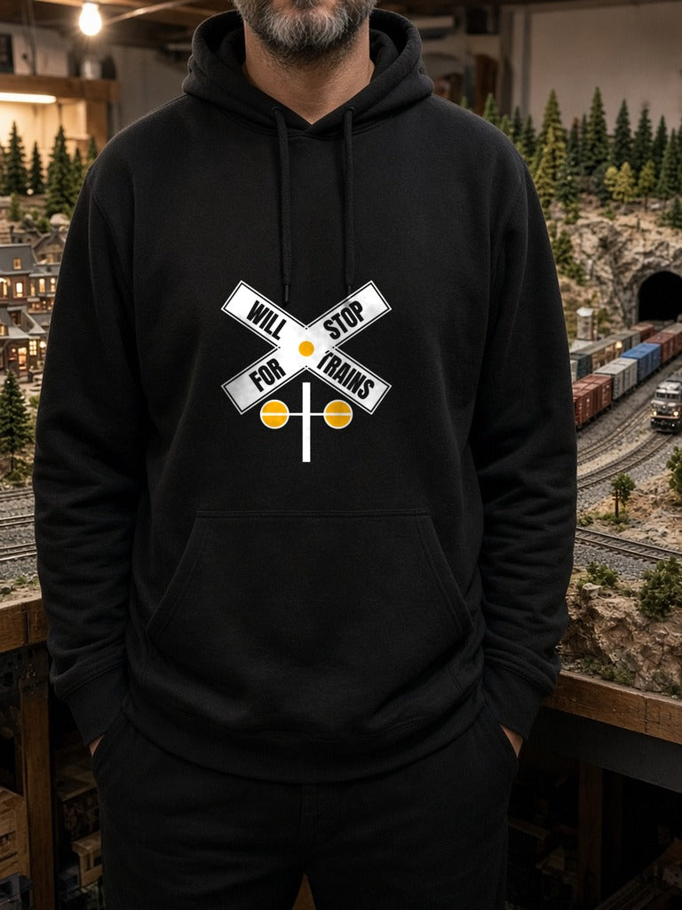 Will Stop For Trains Hoodie